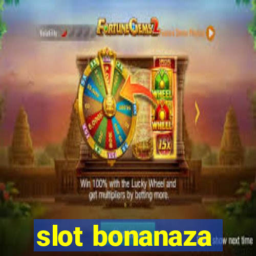 slot bonanaza