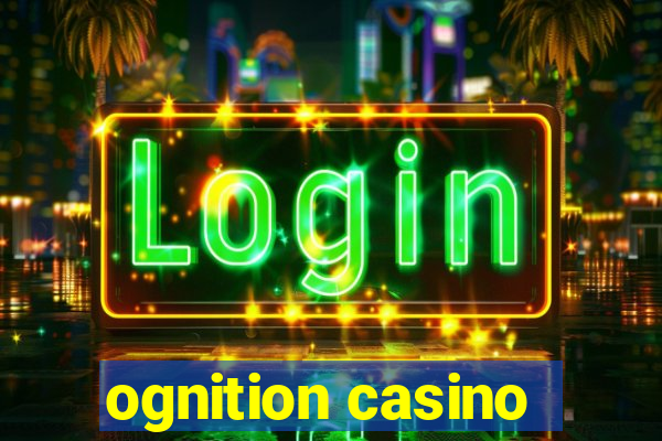 ognition casino