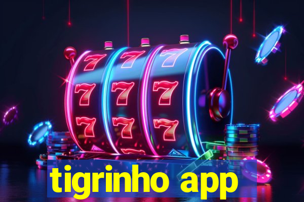 tigrinho app