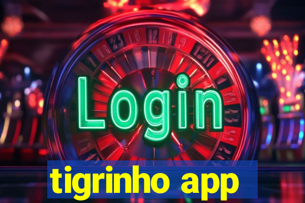 tigrinho app