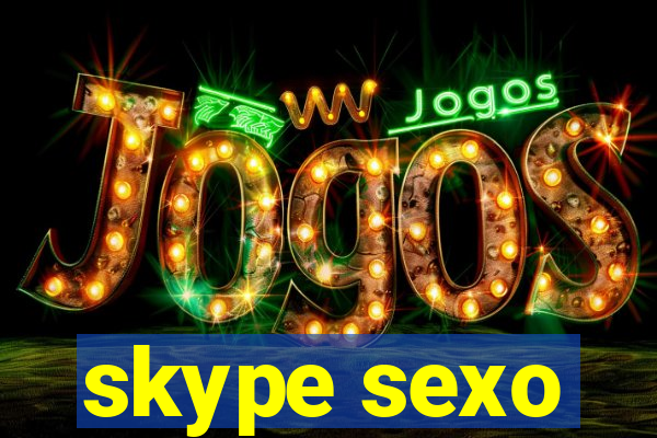 skype sexo