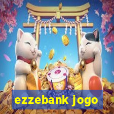 ezzebank jogo