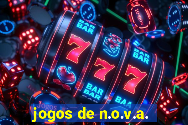 jogos de n.o.v.a.