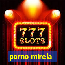 porno mirela