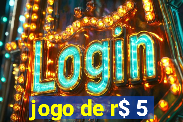 jogo de r$ 5