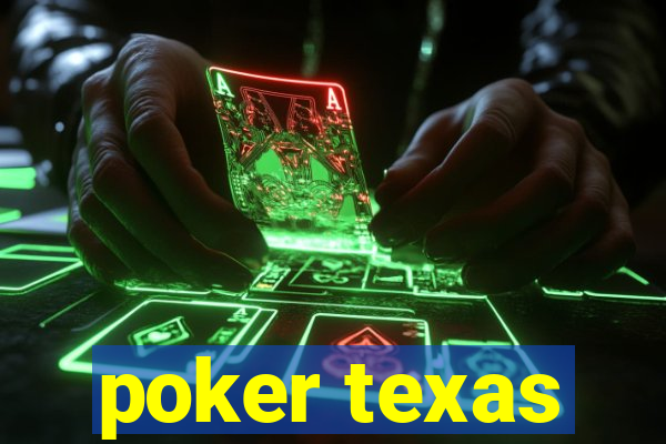 poker texas