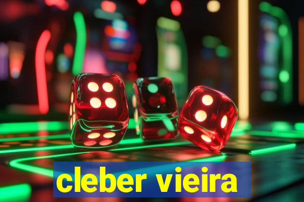 cleber vieira