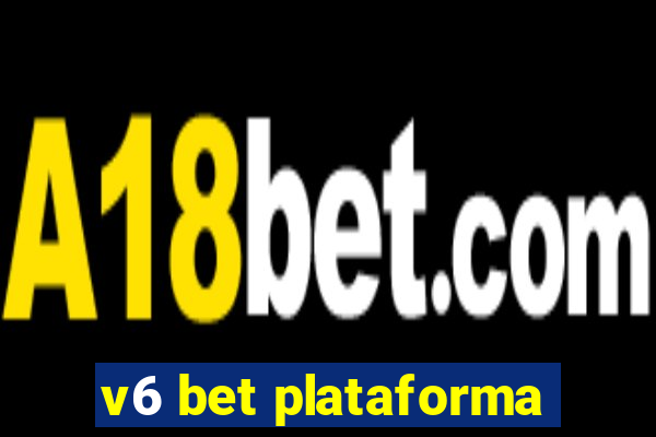 v6 bet plataforma