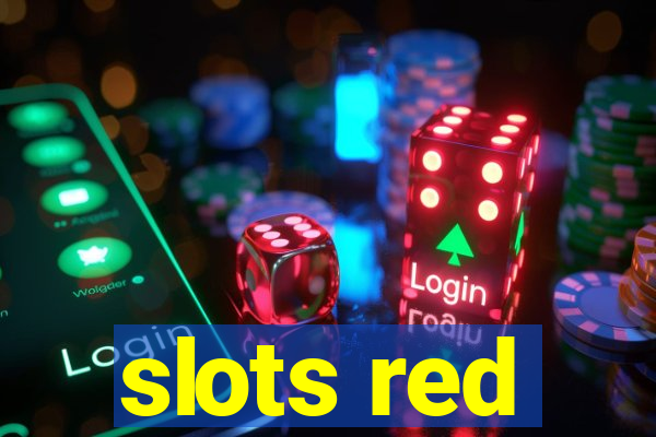 slots red