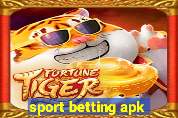 sport betting apk