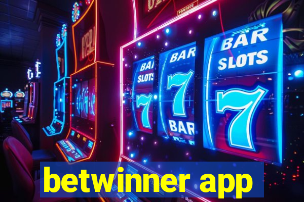 betwinner app