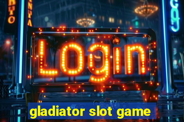 gladiator slot game