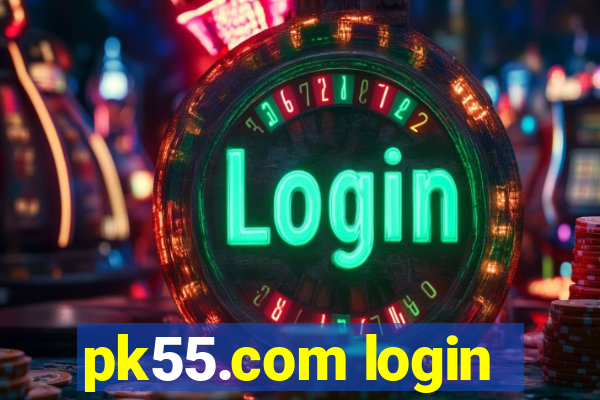 pk55.com login