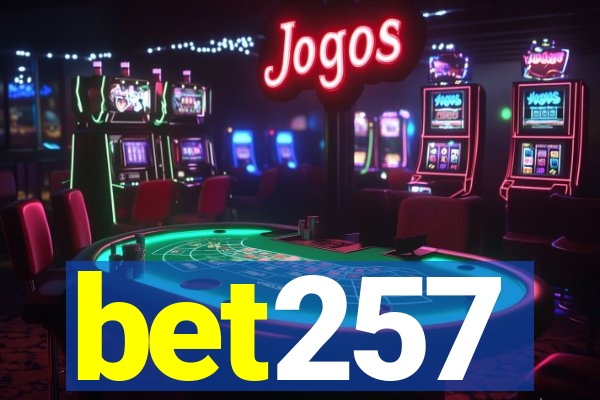 bet257