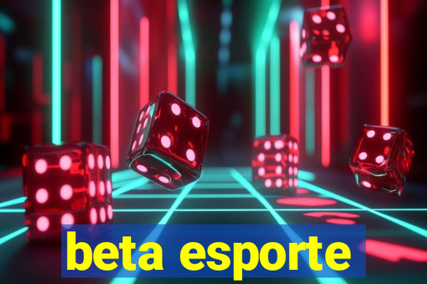 beta esporte