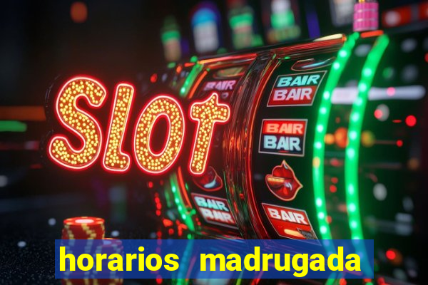 horarios madrugada fortune tiger