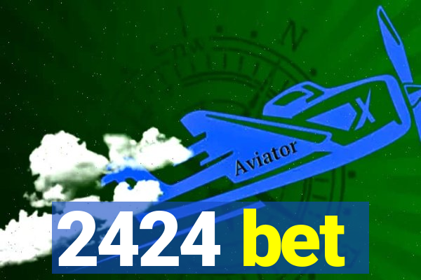 2424 bet