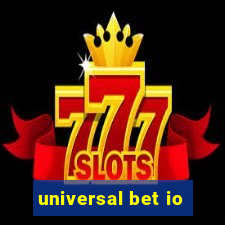 universal bet io