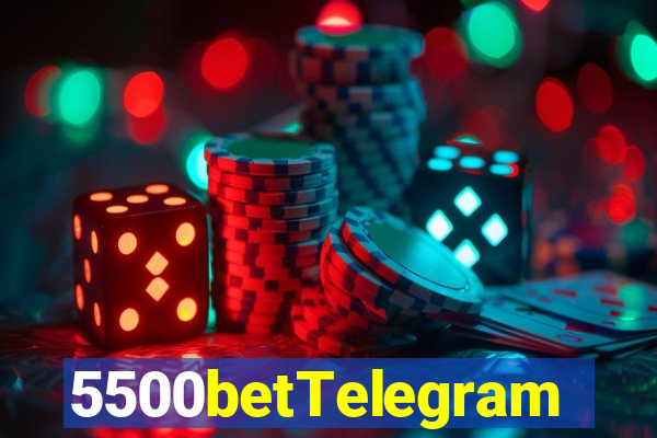 5500betTelegram