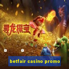 betfair casino promo