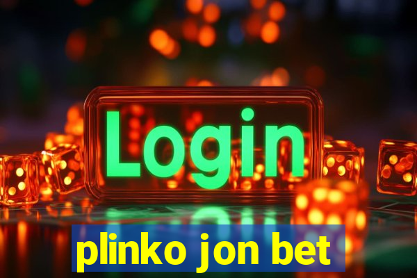 plinko jon bet