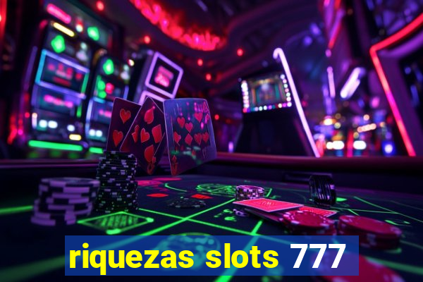 riquezas slots 777