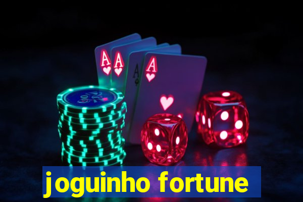 joguinho fortune