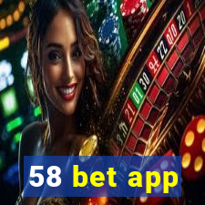 58 bet app