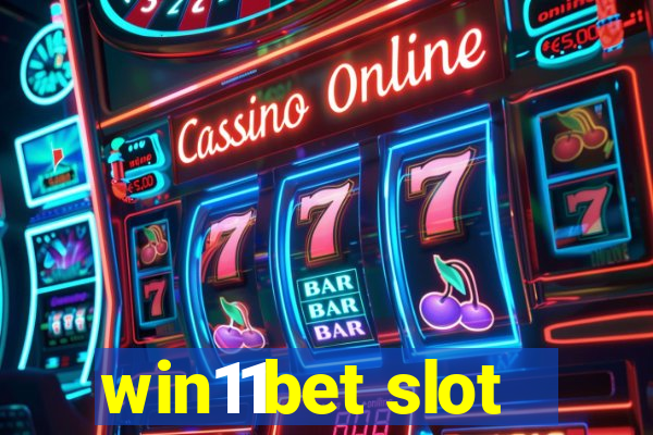 win11bet slot