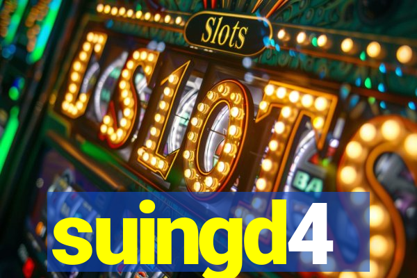 suingd4