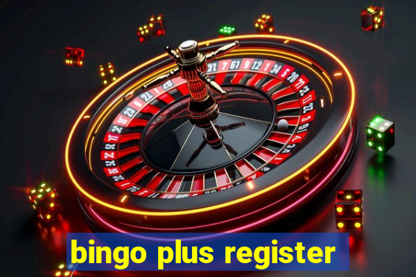 bingo plus register