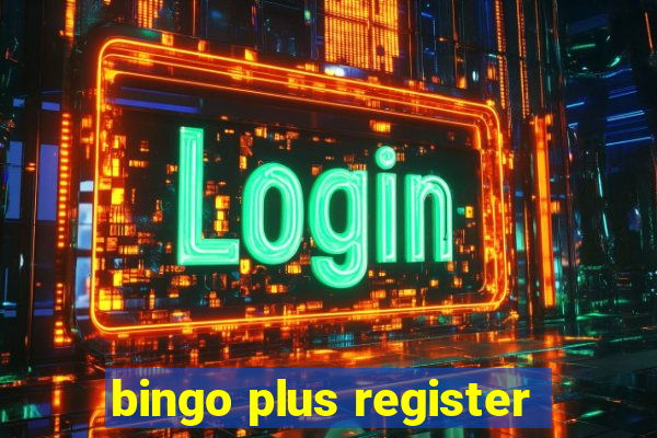 bingo plus register