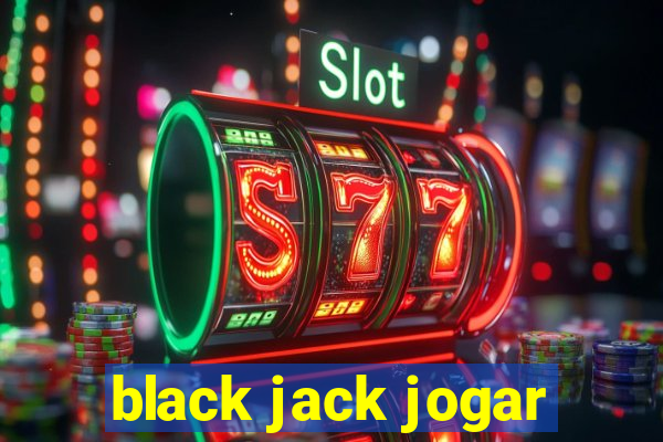 black jack jogar