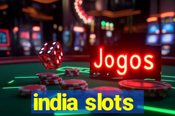 india slots