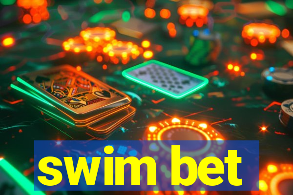 swim bet