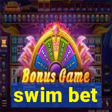 swim bet