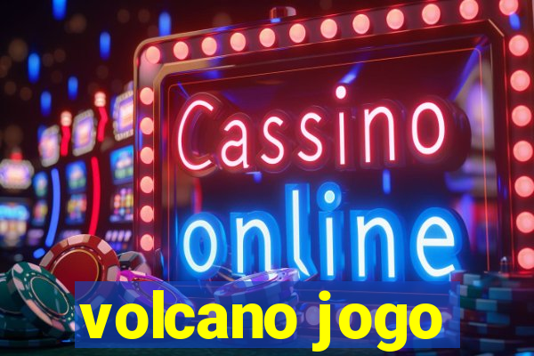 volcano jogo