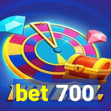 bet 700