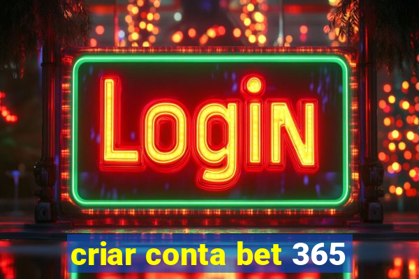 criar conta bet 365