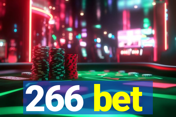 266 bet