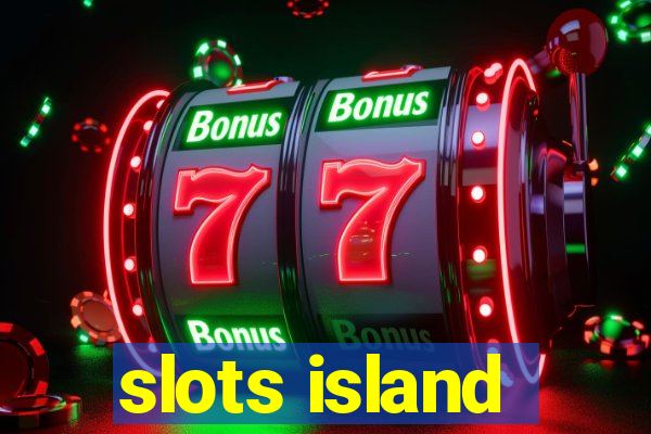 slots island