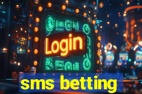 sms betting