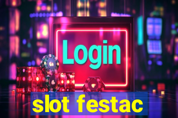 slot festac