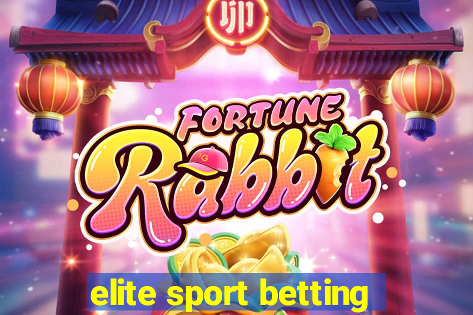 elite sport betting