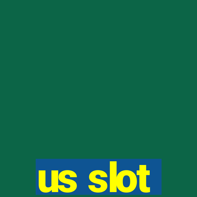 us slot