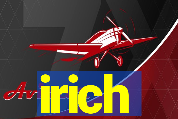 irich