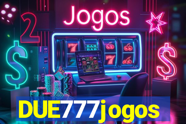 DUE777jogos