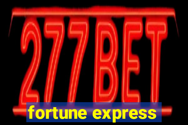 fortune express