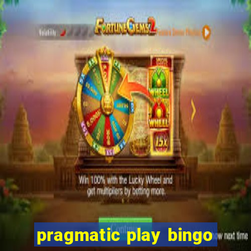 pragmatic play bingo