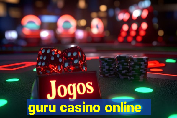 guru casino online